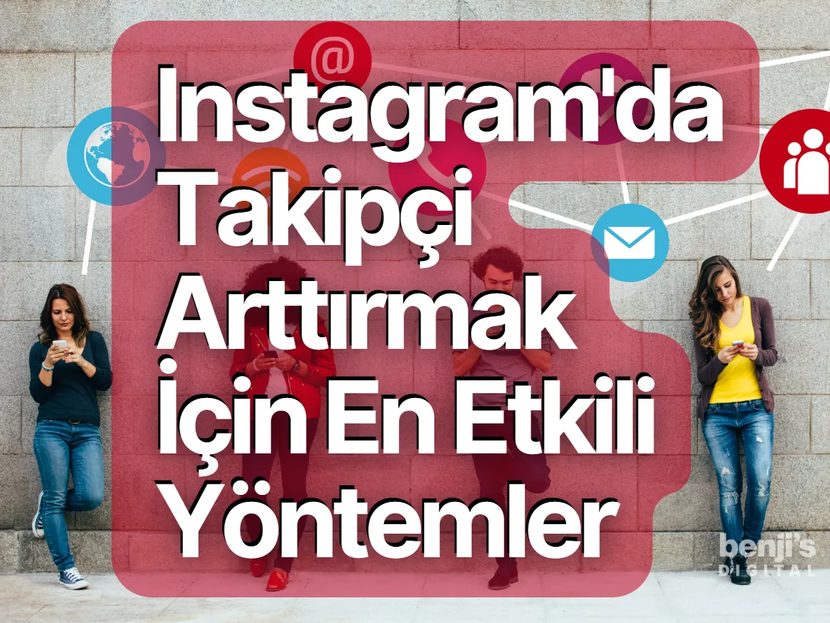 instagram takipçi arttırmak için en etkili yöntemler kapak fotoğrafı
